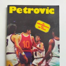 Coleccionismo deportivo: DRAZEN PETROVIC (HISTORIA DE UN GENIO TENAZ) - EL BALONCESTO ES SU VIDA - EDIC SIGLO CULTURAL 1986. Lote 361687830