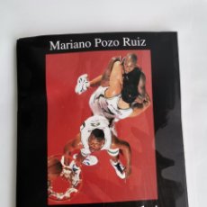 Coleccionismo deportivo: MARIANO POZO RUIZ 17 AÑOS BAJO EL ARO UNICAJA 2000. Lote 364945326