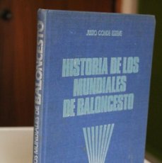 Coleccionismo deportivo: JUSTO CONDE ESTEVE - HISTORIA DE LOS MUNDIALES DE BALONCESTO - BANCO EXTERIOR ESPAÑA. Lote 374946254