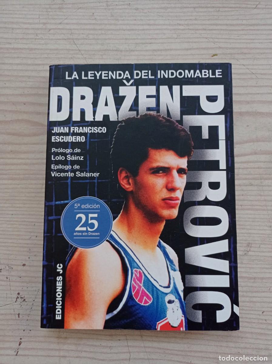 Coleccionismo deportivo: Drazen Petrovic - La Leyenda Del Indomable - 2018 - Ediciones JC - Foto 1