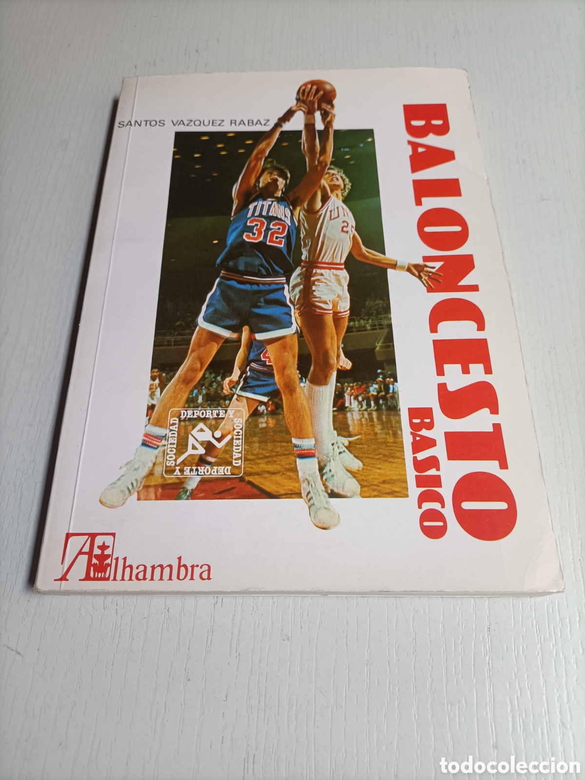 Coleccionismo deportivo: Baloncesto b&aacute;sico Santos V&aacute;zquez Rabaz - Foto 1