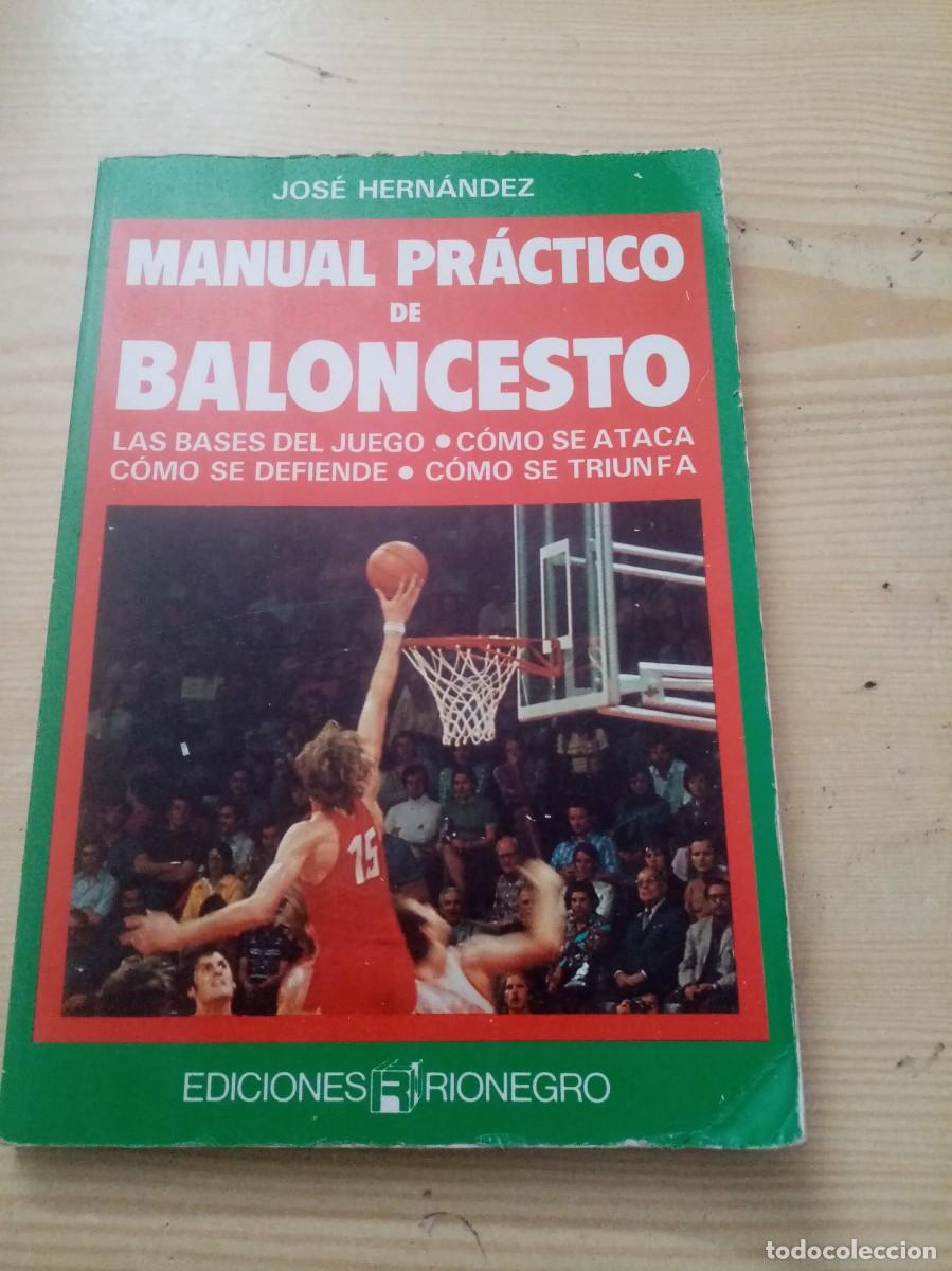 Coleccionismo deportivo: MANUAL PR&Aacute;CTICO DE BALONCESTO. JOSE HERNANDEZ. EST28B2 - Foto 1