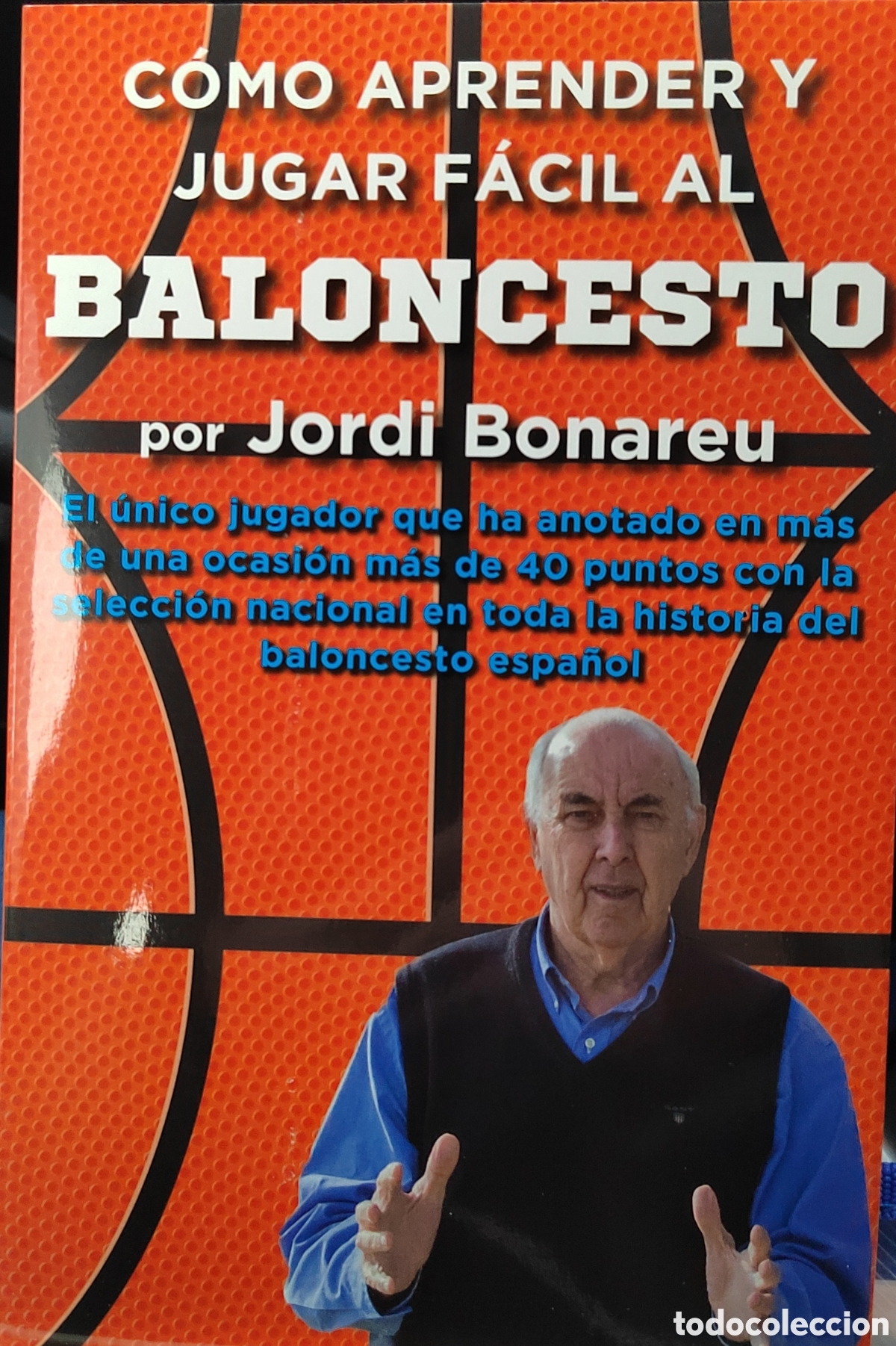 Coleccionismo deportivo: C&oacute;mo aprender y jugar f&aacute;cil al BALONCESTO - Foto 1