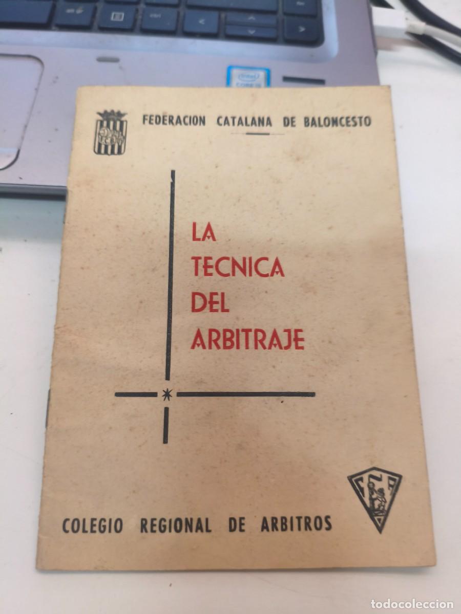 Coleccionismo deportivo: La Tecnica del Arbitraje. Federaci&oacute;n Catalana de Baloncesto.