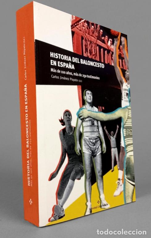 Coleccionismo deportivo: F3814 - HISTORIA DEL BALONCESTO EN ESPA&Ntilde;A. MAS DE 100 A&Ntilde;OS. MAS DE 250 TESTIMONIOS. JIMENEZ POYATO.