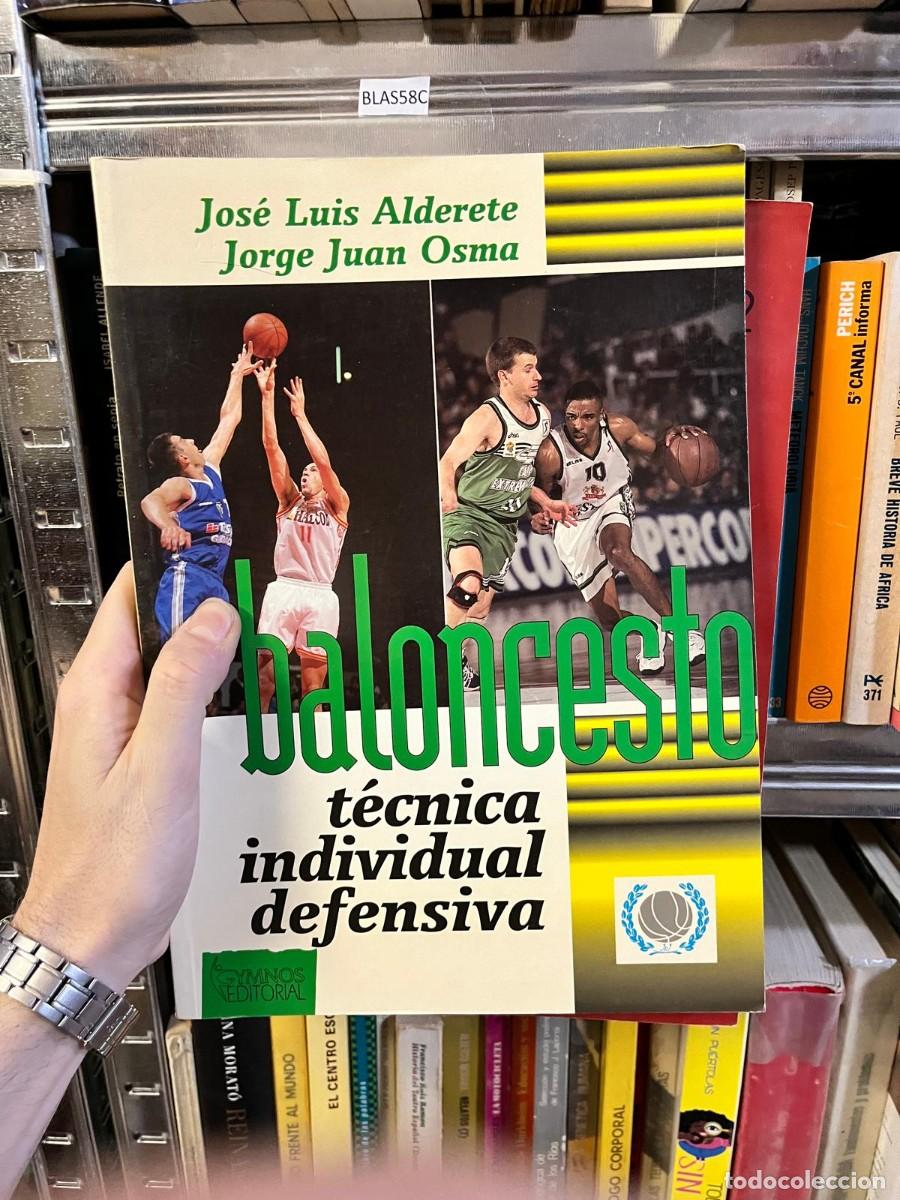 Coleccionismo deportivo: BLAS58C Baloncesto. T&eacute;cnica individual defensiva &mdash; Jos&eacute; Luis Alderete y Jorge Juan Osma &mdash; Gymnos Edi