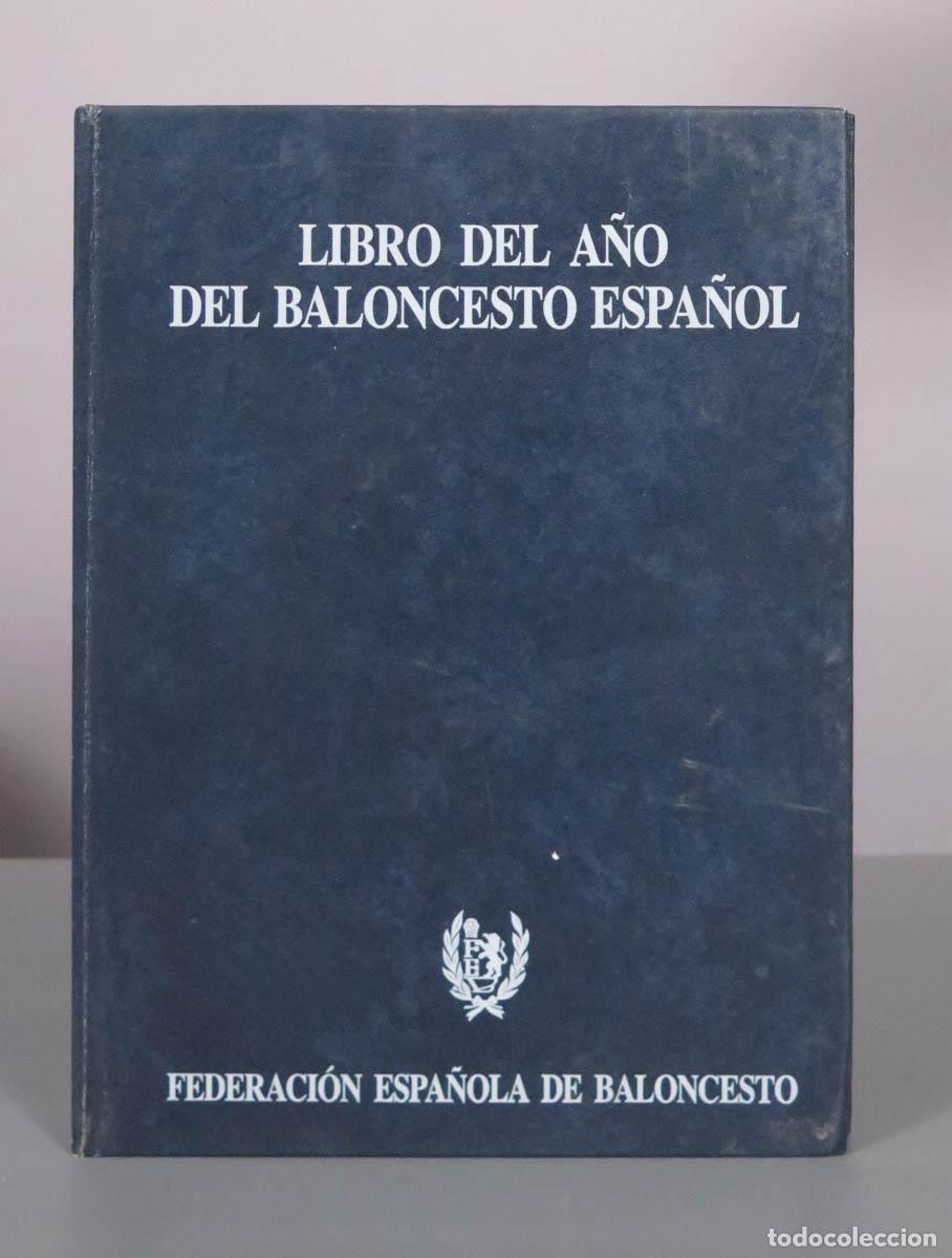 Coleccionismo deportivo: Libro del A&ntilde;o del Baloncesto Espa&ntilde;ol - Federaci&oacute;n Espa&ntilde;ola de Baloncesto