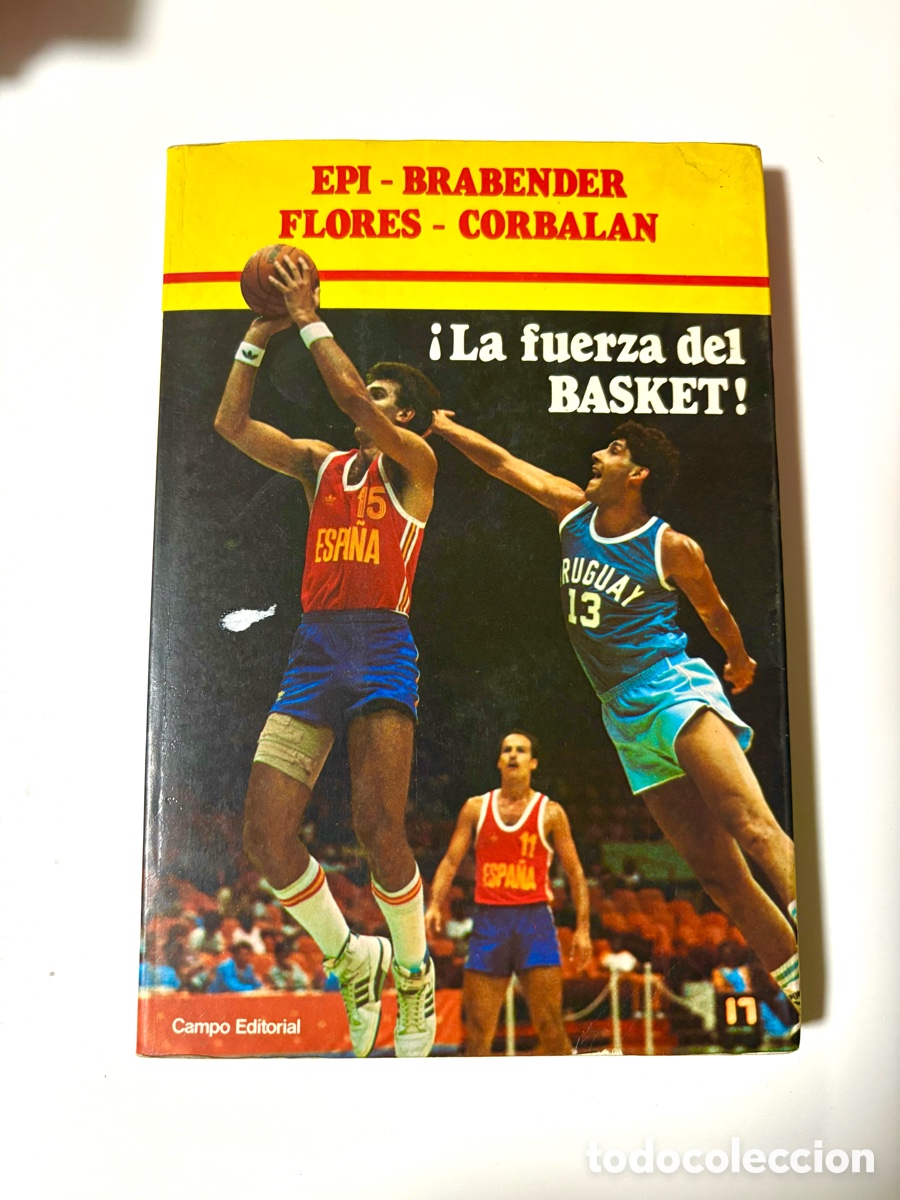 Coleccionismo deportivo: T&iacute;tulo: &iexcl;La fuerza del basket! Epi - Brabender - Flores - Corbal&aacute;n.