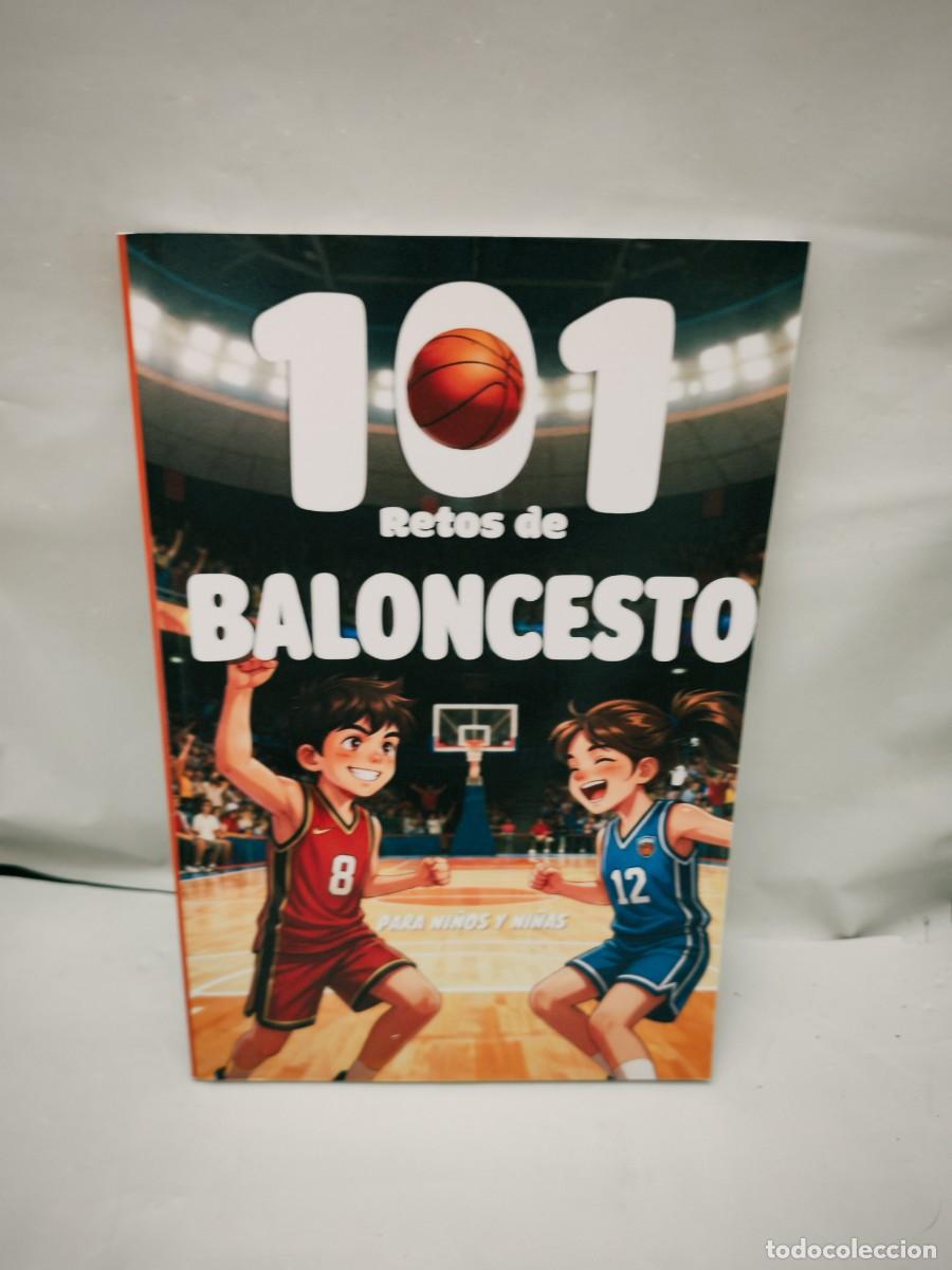 Coleccionismo deportivo: 101 Retos de Baloncesto para Ni&ntilde;os y Ni&ntilde;as
