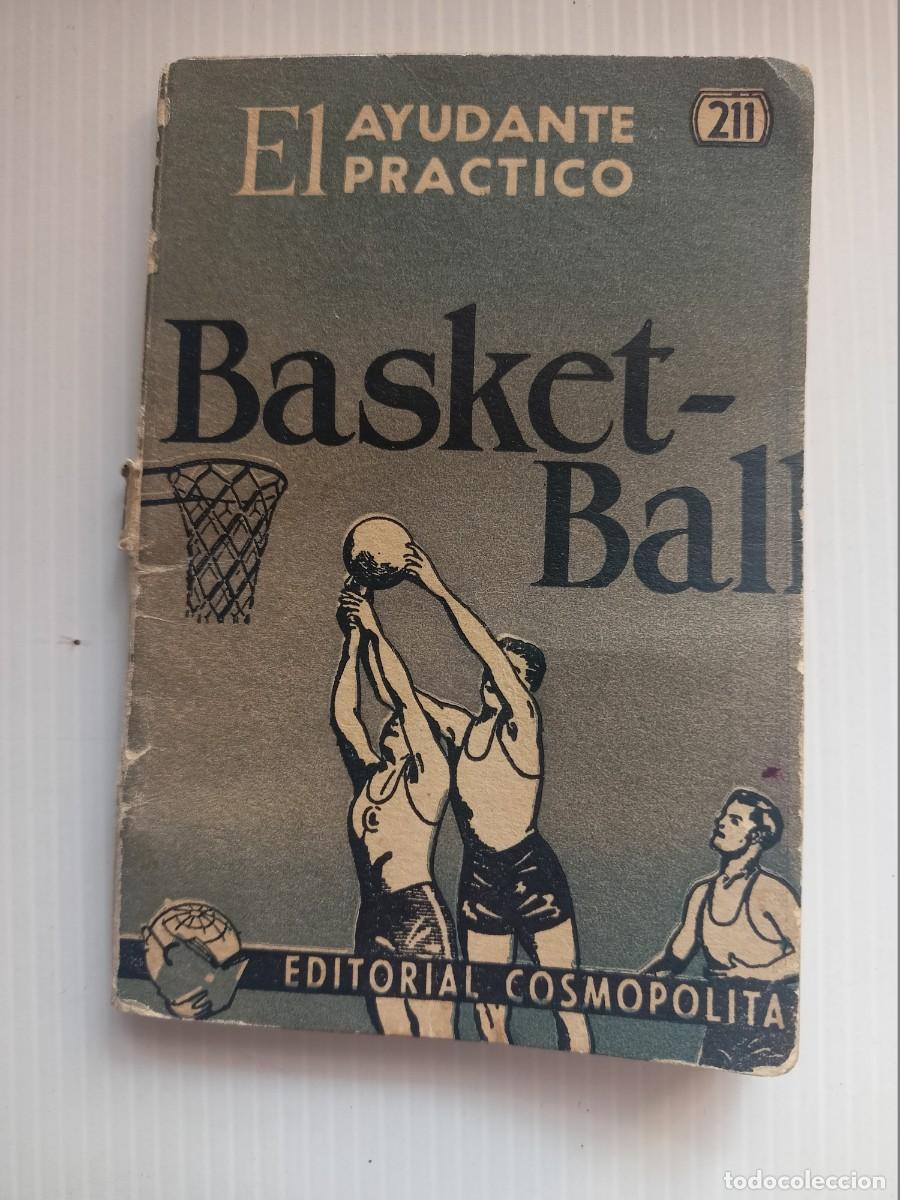 Coleccionismo deportivo: LIBRILLO &rdquo;EL AYUDANTE PRACTICO DE BASKET-BALL&rdquo; DEL A&Ntilde;O 1956 DE JUAN DARIO OCHOA