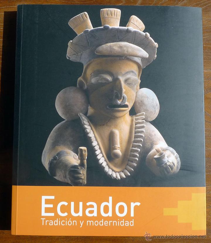 Libros: Ecuador. Tradicion y Modernidad. - Foto 1