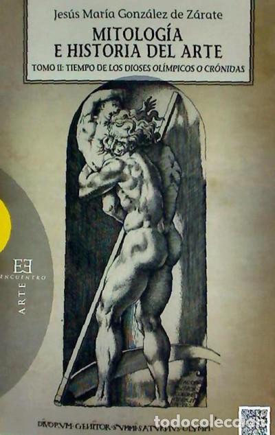 Libros: MITOLOGIA E HISTORIA DEL ARTE (TOMO II) - GONZALEZ JESUS MARIA