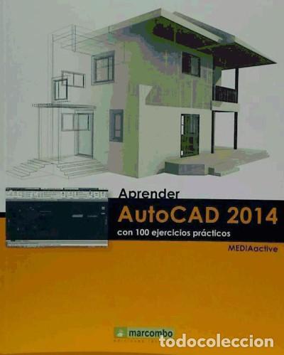 Libros: APRENDER AUTOCAD 2014 CON 100 EJERCICIOS - MEDIACTIVE - Foto 1