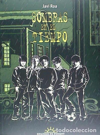 B&uuml;cher: Sombras en el tiempo - Roa, Javier