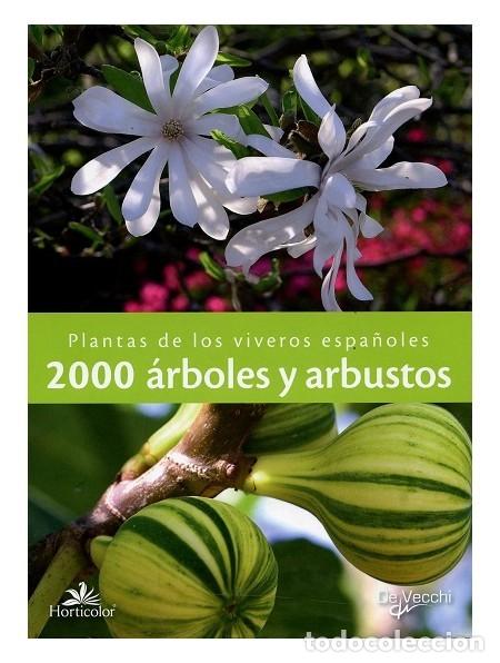 Libros: 2000 ARBOLES Y ARBUSTOS - Foto 1