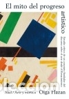 Libros: MITO DEL PROGRESO ARTISTICO - Foto 1