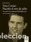 Livres: Tom Cruise: Nacido el tres de julio Ediciones Carena, S.L.