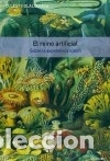 Libri: El reino artificial: Sobre la experiencia kitsch - Celeste Olalquiaga