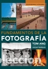 B&uuml;cher: Fundamentos de la fotograf&iacute;a (2017) - Ang, Tom; Burgeon, Vincent