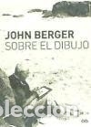 B&uuml;cher: Sobre el dibujo - John Berger