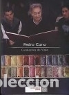 Libri: Pedro Cano. Cuadernos de Viaje - Burgos Risco, Alfonso