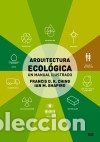 B&uuml;cher: Arquitectura ecol&oacute;gica : un manual ilustrado - Ching, Frank; Shapiro, Ian M.