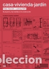 B&uuml;cher: Casa. Vivienda. Jard&iacute;n El proyecto y las medidas en la construcci&oacute;n - Ludwig Neff, Peter Neufert