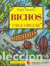 B&uuml;cher: BICHOS para dibujar - Ralph Masiello