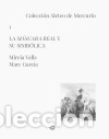 books: LA M&Aacute;SCARA REAL Y SU SIMB&Oacute;LICA Editorial Libros del Innombrable