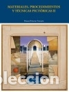 B&uuml;cher: Materiales, procedimientos y t&eacute;cnicas pict&oacute;ricas II. Preparaci&oacute;n de los soportes, procedimientos y
