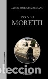 Libros: Nanni Moretti - Rodr&iacute;guez, Aar&oacute;n