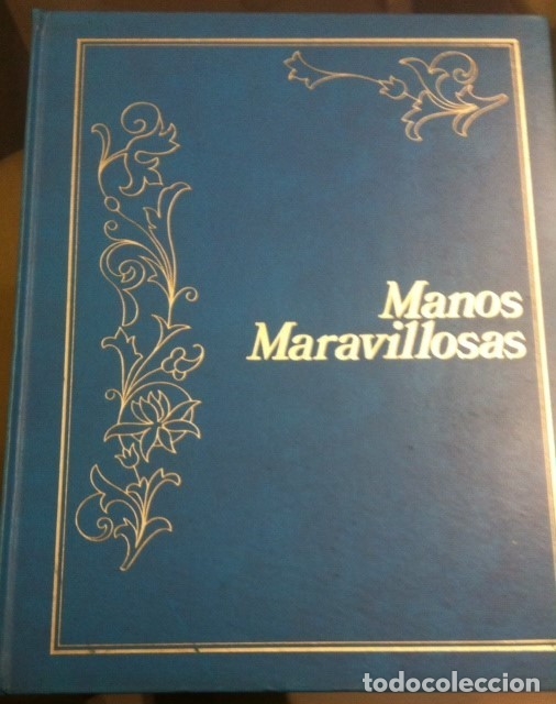 Libros: MANOS MARAVILLOSAS, VI LABORES, BORDADOS, PUNTO, GANCHILLO - Foto 1 - 172429185