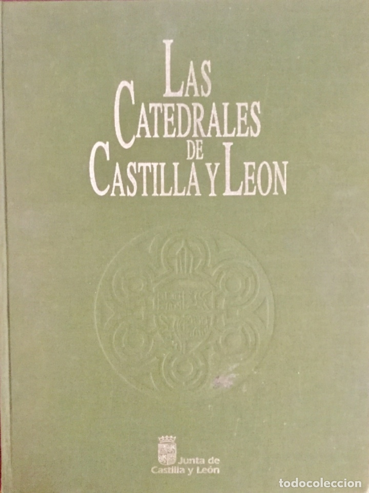 Libros: Las Catedrales de Castilla y Le&oacute;n. REF: AX405. - Foto 1