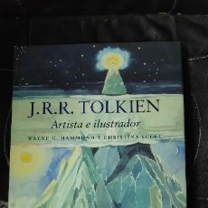 Libros: J.R.R. TOLKIEN ARTISTA E ILUSTRADOR ( WAYNE G. HAMMOND Y CHRITINA SCULL.