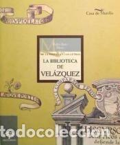 Libri: De la pintura y las letras: la biblioteca de Vel&aacute;zquez