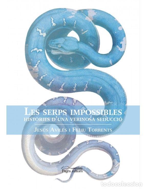 Libros: LES SERPS IMPOSSIBLES - Foto 1