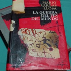 Libros: LA GUERRA DEL FIN DEL MUNDO.MARIO VARGAS LLOSA.PRIMERA EDICIÓN 1981.