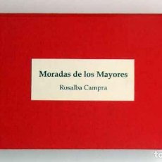 Libros: CAMPRA, ROSALBA - MORADAS DE LOS MAYORES - PRIMERA EDICIÓN. Lote 201851941