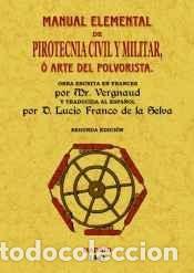 Libri: Manual elemental de pirotecnia civil y militar - Vergnaud, M. ; Franco de la Selva, Lucio