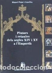B&uuml;cher: Pintors i retaules dels segles XIV i XV a lEmpord&agrave;