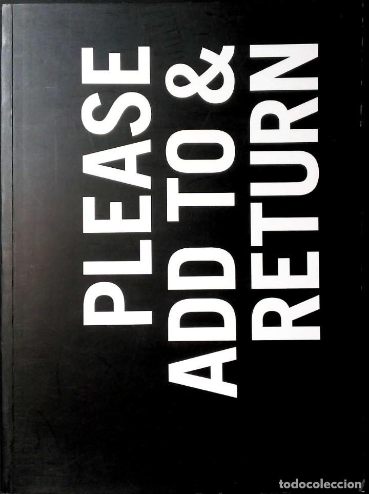 Libros: Please add to & return. Ray Johnson. MACBA. 2009. - Foto 1