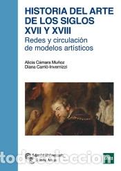 B&uuml;cher: Historia del arte de los siglos XVII y XVIII - Diana Carri&oacute; Invernizzi; Alicia C&aacute;mara Mu&ntilde;oz