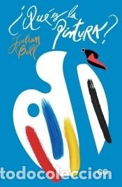 Libri: &iquest;Qu&eacute; es la pintura? - Julian Bell