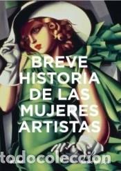 Livros: Breve historia de las mujeres artistas - Hodge, Susie
