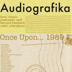 Libros: AUDIOGRAFIKA / ONCE UPON... 1989. H. CHOPIN, J.A. RIEDL, H. HEIDSIECK... (ZARAGOZA, 2020)