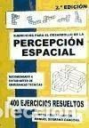 B&uuml;cher: Ejercicios para el desarrollo de la percepci&oacute;n espacial - P&eacute;rez Carri&oacute;n, Teresa, Serrano Cardona,