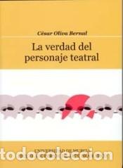Libri: Verdad del personaje teatral, la