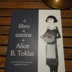Libros: TOKLAS, ALICE B.      EL LIBRO DE COCINA DE ALICE B. TOKLAS     ARIEL, 2021. Lote 307546108