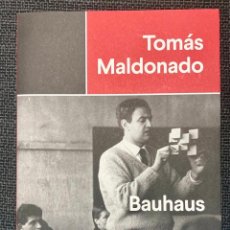 Libros: BAUHAUS. TOMÁS MALDONADO. NUEVO. Lote 312717828