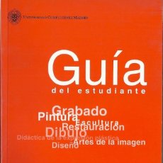 Libros: FACULTAD DE BELLAS ARTES (COMPLUTENSE) : GUÍA DEL ESTUDIANTE